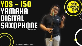 Yamaha YDS150 Digital Saxophone review Episode 3 [upl. by Edith]