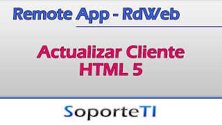 Actualización de RDWeb Client a HTML 5 [upl. by Dnesnwot]