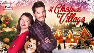 A Christmas Village  Full RomCom Christmas Movie  Madeline Leon Neil Paterson Mark Abcede [upl. by Darryl]