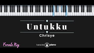 Untukku  Chrisye KARAOKE PIANO  FEMALE KEY [upl. by Dilisio178]