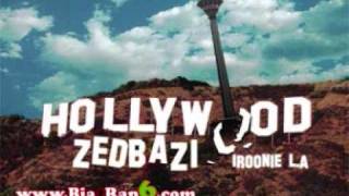 ZedBazi Iroonie LA HD [upl. by Serene]