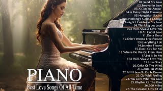 200 Most Beautiful Piano Melodies The Best Romantic Love Songs Playlist  Relaxing Piano Music Ever [upl. by Bellis]