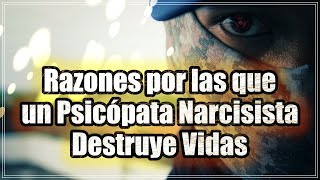 Razones por las que el Narcisista Destruye Vidas [upl. by Akenit]