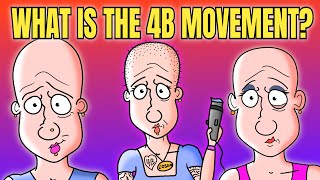 What Is The 4B Movement 4b Explained  mgtow [upl. by Moore708]