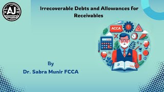 Irrecoverable debts and the allowances for receivables [upl. by Ived]