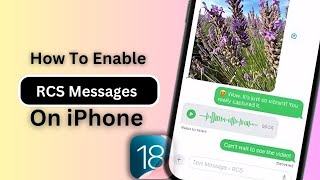 How to Enable RCS Messaging iPhone  iOS 18 [upl. by Suissac]