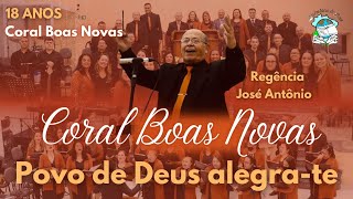 Coral Boas Novas  Povo de Deus alegrate [upl. by Ayekam]