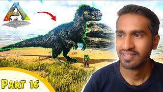 Taming Main Dino For Boss Fight  ARK Survival Evolved  Part 16  Hindi Voice Over [upl. by Silas]