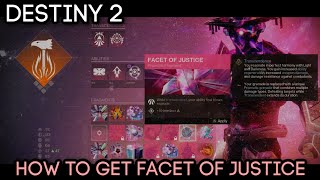 How to Get Facet of Justice  Prismatic Fragments  DESTINY 2 [upl. by Nosmas]