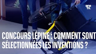 Concours Lépine 2023 comment sont sélectionnées les inventions [upl. by Fernande651]