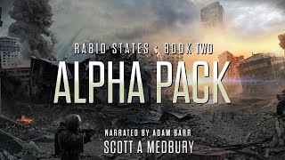 ALPHA PACK RABID STATES Book TWO Scifi Audiobook Full Length freeaudiobooksonyoutube [upl. by Faustus242]