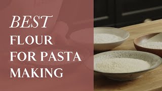 What flour to use for pasta making [upl. by Lehctim]