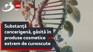 Substanță cancerigenă găsită în produse cosmetice extrem de cunoscute [upl. by Tabbatha]