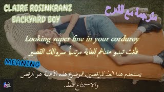 Claire Rosinkranz  Backyard Boy مترجمة مع الشرح quotWith Lyricsquot [upl. by Avril]