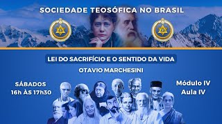 Lei do Sacrifício e o Sentido da Vida  Otavio Marchesini  Módulo IV  Aula 4 [upl. by Anotyad]