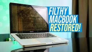 I Got A FILTHY Macbook Pro For Free Lets Fix It Up [upl. by Maudie]