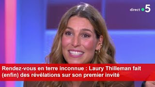 Rendezvous en terre inconnue  Laury Thilleman fait enfin des révélations sur son premier invité [upl. by Sheline]