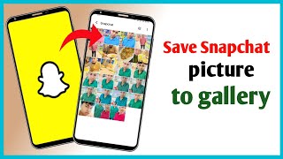 How to Save Snapchat Photos to Your Gallery  How to get snapchat photos to your gallery [upl. by Sirod]