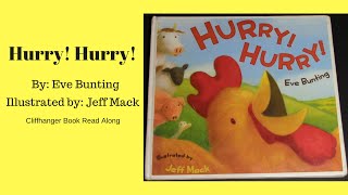 Hurry Hurry  Read Aloud Books For Children  Bedtime Stories  Cliffhanger [upl. by Yves]