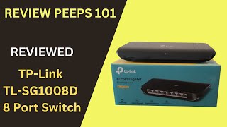 TPLink TLSG1008D 8 Port Gigabit Switch Review [upl. by Ayila478]