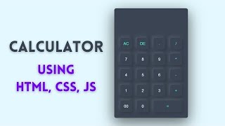 Calculator  HTML CSS amp JS  Very Simple [upl. by Suckow]