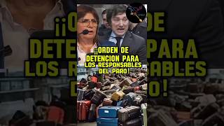 ORDEN DE D3T3NCI0N PARA LOS RESPONSABLES DEL PARO EN AEROPARQUE argentina casta milei bullrich [upl. by Kenna]