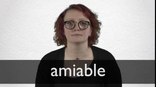 How to pronounce AMIABLE in British English [upl. by Zebada]