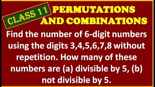 PERMUTATIONS amp COMBINATIONS  Find number of 6digit numbers using 345678 without repetition [upl. by Aikcin]