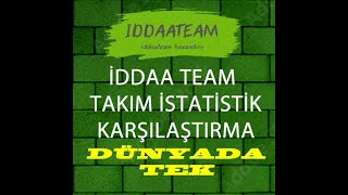 İddaa Team Takım İstatistik Karşılaştırma [upl. by Qidas]