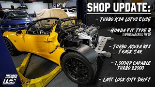 Shop Update Turbo K Series Lotus 1000 HP S2000 Turbo RSX Supercharged K Swapped Honda Fit [upl. by Brier]