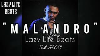 quotMalandroquot Base De Rap Tumbado Estilo Sid MSC Instrumental  Lazy Life Beats [upl. by Nerhe]