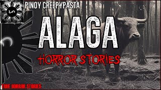 ALAGA HORROR STORIES  True Horror Stories  Pinoy Creepypasta [upl. by Byler178]