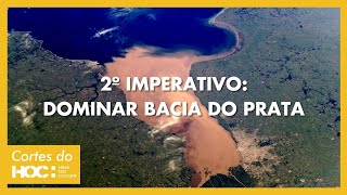 2º IMPERATIVO DOMINAR BACIA DO PRATA  Geopolítica do Brasil [upl. by Ebenezer]