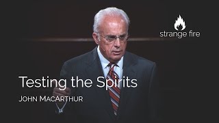 Testing the Spirits John MacArthur Selected Scriptures [upl. by Nitsirk]