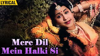 Mere Dil Mein Halki Si Lyrical  Lata Mangeshkar  Laxmikant Pyarelal  Parasmani Song [upl. by Lachman]