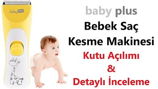 EBebek Baby Plus Bebek Saç Kesme Makinesi Detaylı İnceleme [upl. by Oicneserc889]