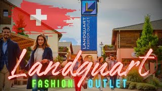 LANDQUART FASHION OUTLET  CHUR SWITZERLAND [upl. by Zhang934]