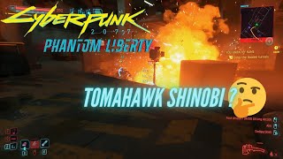 Cyberpunk 2077 Phantom Liberty  Tomahawk Shinobi Gameplay [upl. by Iahc]