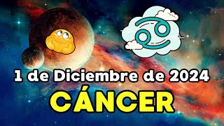 🙌𝐕𝐞𝐫𝐝𝐚𝐝𝐞𝐬 𝐐𝐮𝐞 𝐒𝐚𝐥𝐝𝐫á𝐧 𝐀 𝐋𝐚 𝐋𝐮𝐳🙏Horoscopo Cáncer Hoy ♋ 1 de Diciembre de 2024 💥 [upl. by Lorn]