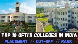 Top 10 GFTI College in India  Placement  Cutoff  Rank NIRF2021 [upl. by Ennayd620]