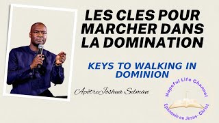 Apôtre Joshua Selman LES CLES POUR MARCHER DANS LA DOMINATION [upl. by Sseb626]