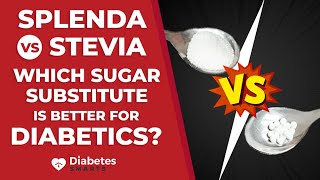 Splenda Vs Stevia Which Sugar Substitute Is Better for Glucose Control [upl. by Havot790]