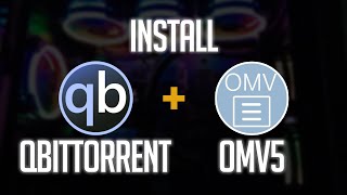 How to Install qBittorrent on OpenMediaVault 5 [upl. by Bouldon]