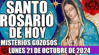 SANTO ROSARIO DE HOY LUNES 21 DE OCTUBRE DE 2024 MISTERIOS GOZOSOS ORACIÓN ESPECIAL A LA VIRGEN [upl. by Trevorr]