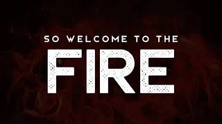 Welcome to the Fire  Willyecho LYRICS [upl. by Egan]