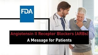 Angiotensin II Receptor Blockers ARBs  A Message for Patients [upl. by Ymmit]