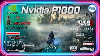 🟢NVIDIA P1000 in 15 Games  in 2024 [upl. by Draw]