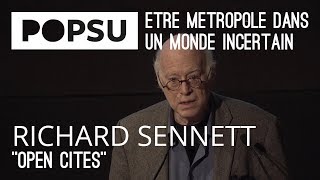 Richard Sennett  quotOpen citiesquot [upl. by Phiona894]