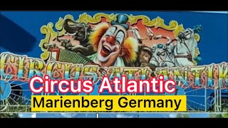 CIRCUS ATLANTIC Part 1 in MARIENBERG GERMANY  Josephine Alde [upl. by Sebbie]