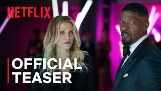 Back in Action  Jamie Foxx Cameron Diaz  Official Teaser  Netflix [upl. by Fishbein]